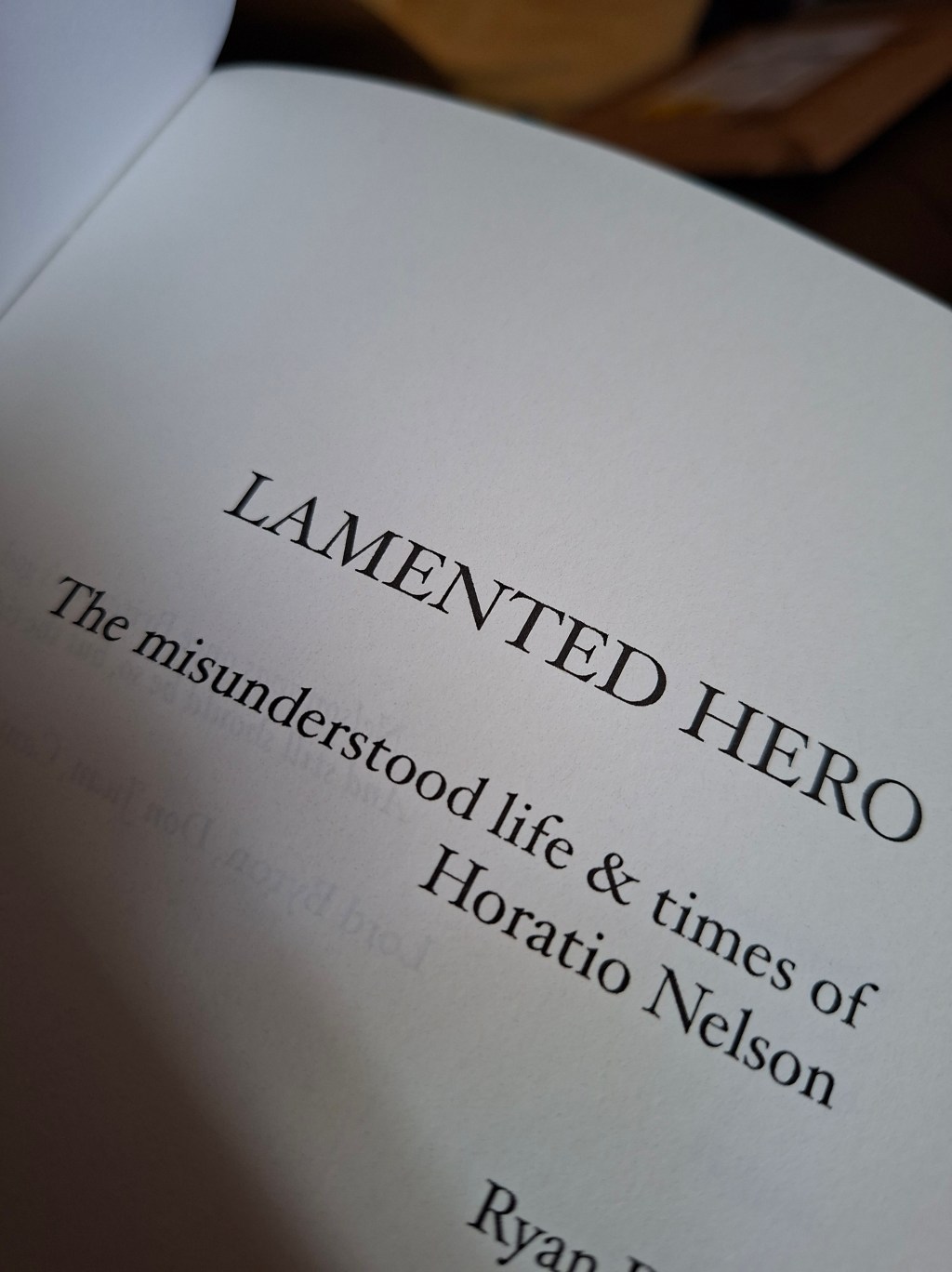 Ahoy! Unboxing My Nelson Biography: Lamented&nbsp;Hero